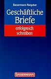 Produkt-Bild: Bassermann Ratgeber. Gesch&auml;ftliche Briefe erfolgreich schreiben
