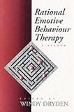 Rational Emotive Behaviour Therapy: A Reader