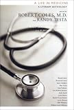 A Life in Medicine: A Literary Anthology