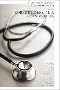 A Life in Medicine: A Literary Anthology
