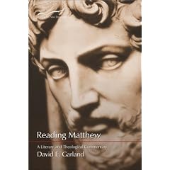 Reading Matthew: A Literary and Theological Commentary on the First Gospel (Reading the New Testament Series)
