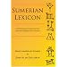 Sumerian Lexicon: A Dictionary Guide to the Ancient Sumerian Language