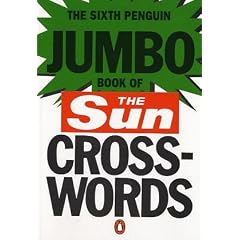 The Sixth Penguin Jumbo Book of the "Sun" Crosswords: No.6 (Penguin Crosswords)
