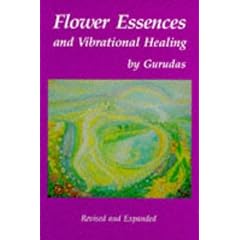 Flower Essences and Vibrational Healing