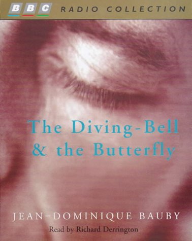 The Diving-bell and the Butterfly: Unabridged (BBC Radio Collection)