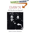 Dawn: A Charleston Legend