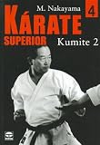 Karate Superiro / Superior Karate: Kumite 2