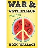 War & Watermelon (Paperback) - Common