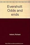Eversholt : odds and ends