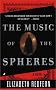 The Music of the Spheres The Music of the Spheres