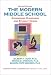 The Modern Middle School: Addressing Standards and Student Needs by Gilbert H. Hunt ISBN 0398074380