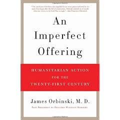 An Imperfect Offering: Humanitarian Action for the Twenty-First Century