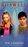 The Vanished (Roswell High)