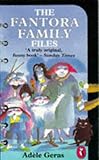 The Fantora family files