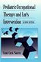 Pediatric Occupational Therapy and Early Intervention, 2e