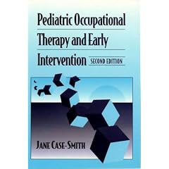 Pediatric Occupational Therapy and Early Intervention