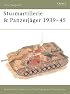 Sturmartillerie and Panzerjager 1939-45 (New Vanguard #34.)