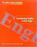 Coordinating English at Key Stage 1 (Subject Leaders' Handbooks)