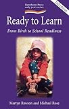 Ready to learn : from birth to school readiness