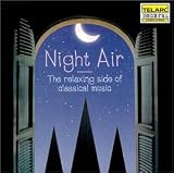 Night Air: The Relaxing Side of Classical Music