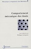 Comportement m�canique des tiss�s