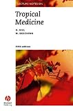 Lecture Notes on Tropical Medicine (Lecture Notes)