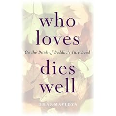 Who Loves Dies Well: On the Brink of Buddha's Pure Land