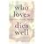 Who Loves Dies Well: On the Brink of Buddha's Pure Land