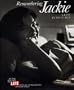 Remembering Jackie: A Life in Pictures