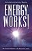 Energy Works!: Initiation Without a Master