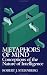 Metaphors of Mind: Conceptions of the Nature of Intelligence