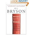 Bryson's Dictionary of Troublesome Words: A Writer's Guide to Getting It Right by  Bill Bryson