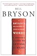 Bryson's Dictionary of Troublesome Words: A Writer's Guide to Getting It Right