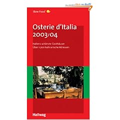 Osterie d'Italia 2003/04 (Gastronomische Reisef�hrer)