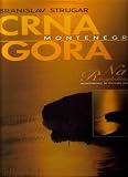 Montenegro in Picture Postcards/Crna Gora Na Razglednicama