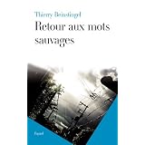 Retour aux mots sauvagespar Thierry Beinstingel