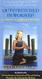 Outstretched in Worship: A Christian Approach to Yoga Session 1