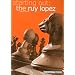 Starting Out: The Ruy Lopez (Everyman Chess)