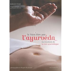 Le bien-�tre par l'ayurv�da : les bienfaits de la cure ayurv�dique