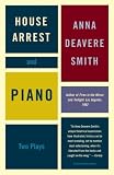 House Arrest and Piano: Two Plays