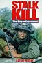Stalk and Kill: The Sniper Experience