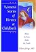 Women's Stories of Divorce at Childbirth: When the Baby Rocks the Cradle