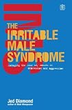 Cover of The Irritable Male Syndrome by Jed Diamond 140507745X