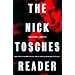 The Nick Tosches Reader