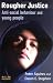 Book Rougher Justice: Anti-social Behaviour And Young People