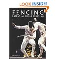 Fencing: Essential Skills Training