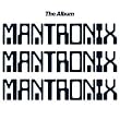 Mantronix - the Album