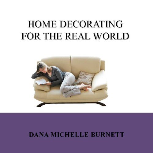 Home Decorating for the Real World