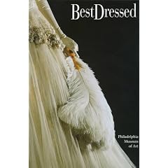 Best Dressed: Fashion from the Birth of Couture to Today