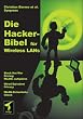 Die Hacker-Bibel: Wireless LANs.